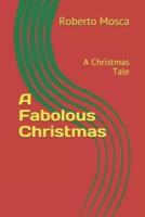 A Fabolous Christmas: A Christmas Tale
