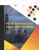 The Bullet Proof Loan Application Portfolio: by Rende Progress Capital