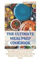 THE ULTIMATE MEAL PREP COOKBOOK