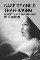Case Of Child Trafficking