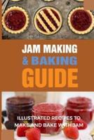 Jam Making & Baking Guide