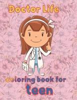 doctor life  coloring book for  teen: 8.5''x11''/doctor coloring book