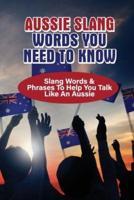 Aussie Slang Words You Need To Know