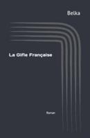 La Gifle Française: Roman