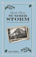 Loveda Brown: Summer Storm: The Idyllwild Mystery Series, Book Four