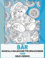 Mandala Malbücher für Erwachsene - Neue Version - Tiere - Bär