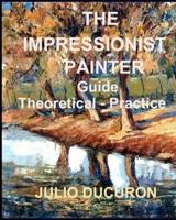 The Impressionist Painter