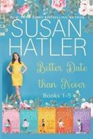 Better Date Than Never Collection (Books 1-5)