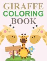 Giraffe Coloring Book: Giraffe Coloring Book For Kids