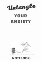 Untangle Your Anxiety Notebook