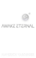 Awake Eternal