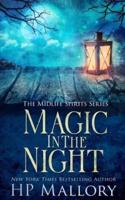 Magic In The Night: A Paranormal Women's Fiction Novel