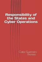 Responsibility of the States and Cyber Operations