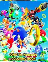 SONIC THE HEDGEHOG COLORING BOOK: Sonic Coloring Book With Exclusive Unofficial Images For All Fans