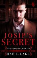 Josip's Secret: A Dark Mafia Romance