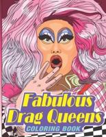 Fabulous Drag Queens Coloring Book