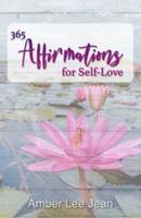 365 Affirmations for Self-Love