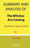 Summary and Analysis of The Witches Are Coming
