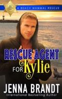 Rescue Agent for Kylie: A Beach Mammal Rescue