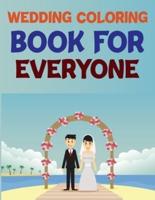 Wedding Coloring Book For Everyone: Wedding Coloring Book For Kids Ages 4-12