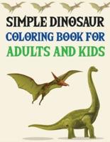 Simple Dinosaur Coloring Book for Adults and Kids