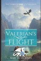 Valerian's Flight