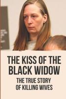 The Kiss Of The Black Widow