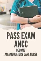 Pass Exam ANCC