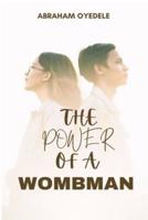 THE  POWER  OF THE WOMBMAN