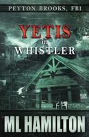Yetis in Whistler