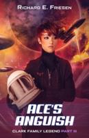 Ace's Anguish: A star pilot's journey through interstellar war