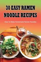 30 Easy Ramen Noodle Recipes