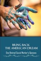 Bring Back The American Dream