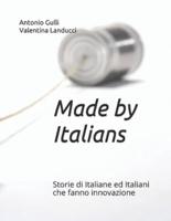 Made by Italians: Storie di Italiane ed Italiani che fanno innovazione