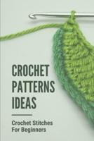 Crochet Patterns Ideas