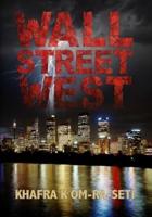 Wall Street West: The Gathering in the Age of Darkness (Science Fiction)