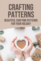 Crafting Patterns