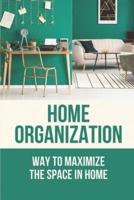 Home Organization