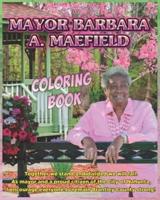 MAYOR BARBARA A. MAEFIELD: COLORING BOOK