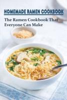 Homemade Ramen Cookbook