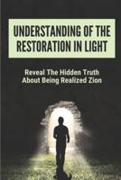 Understanding Of The Restoration In Light