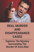 Real Murder And Disappearance Cases