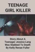 Teenage Girl Killer