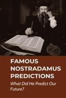 Famous Nostradamus Predictions