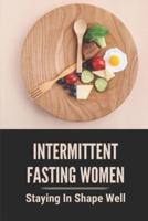 Intermittent Fasting Women