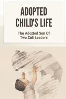 Adopted Child's Life
