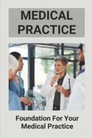 Medical Practice