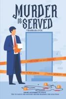 Murder Is Served: Short mysteries to solve