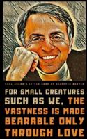 Carl Sagan's Little Book of Selected Quotes: on Life, Stars, and the Cosmos