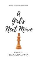 A Girl's Next Move